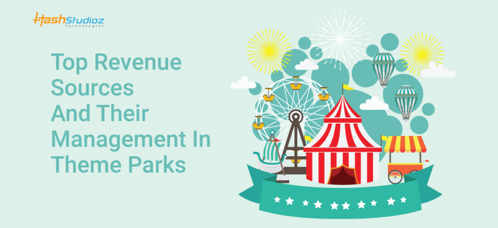 Top revenue sources and their management in theme park