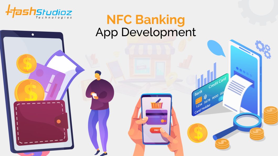 NFC Banking App Development: Implementation Use Cases And Benefits