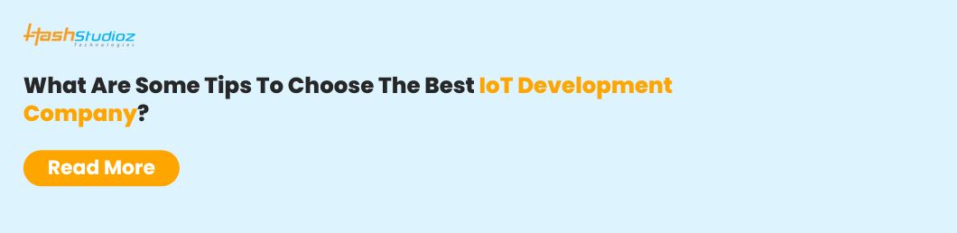 Tips to choose the best IoT Development Company