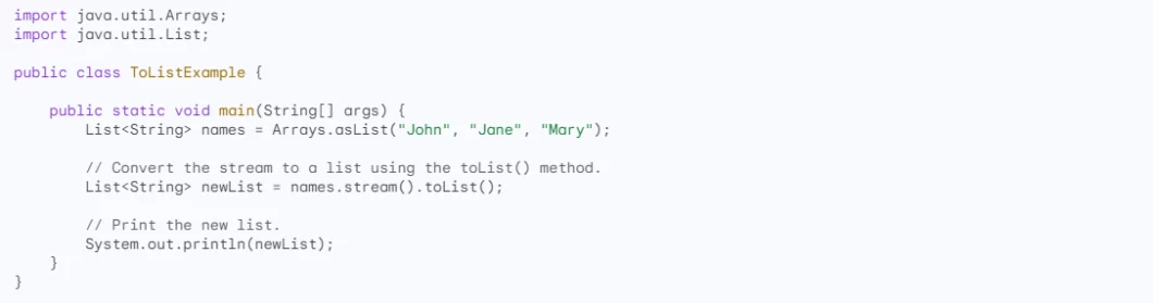 Stream.toList() Method