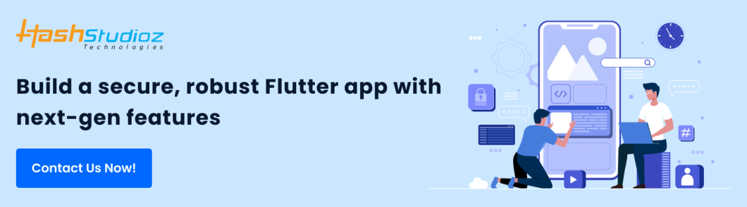 Build a secure, robust Flutter app with next-gen features