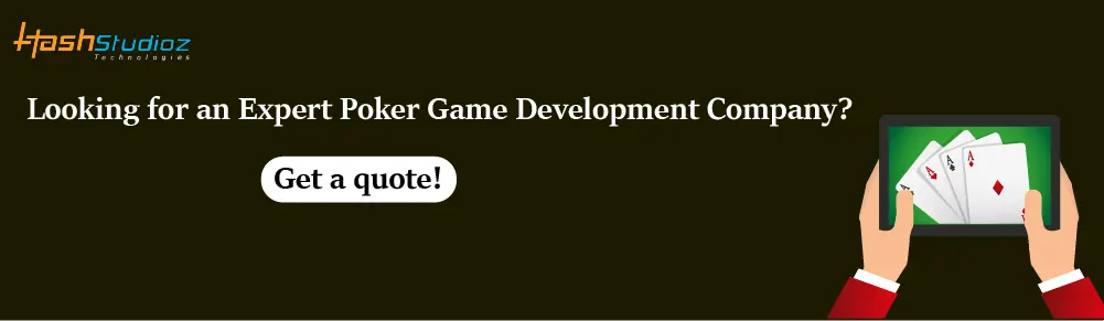 Looking for an Expert Poker Game Development Company?
