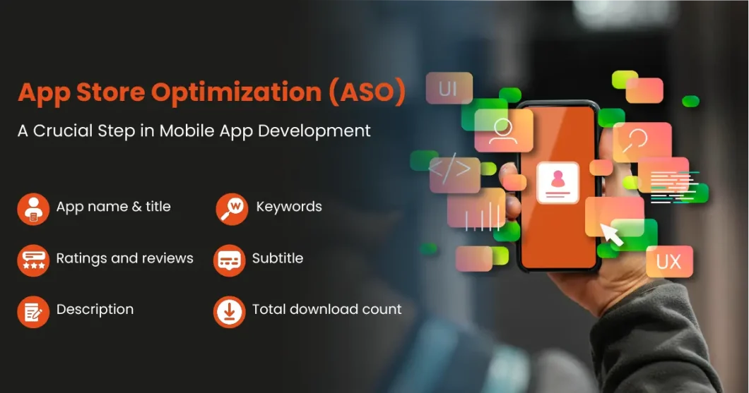 App Store Optimization (ASO): A Crucial Step in Mobile App Development