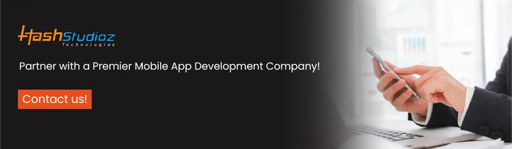 Partner with a Premier Mobile App Development Company!