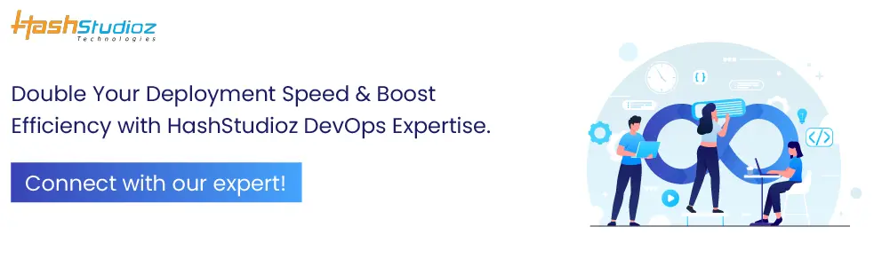 Double Your Deployment Speed & Boost Efficiency with HashStudioz DevOps Expertise.