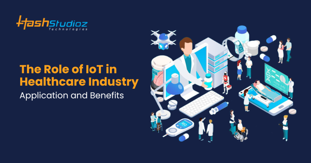 IoT in Healthcare Applications: Role and Benefits