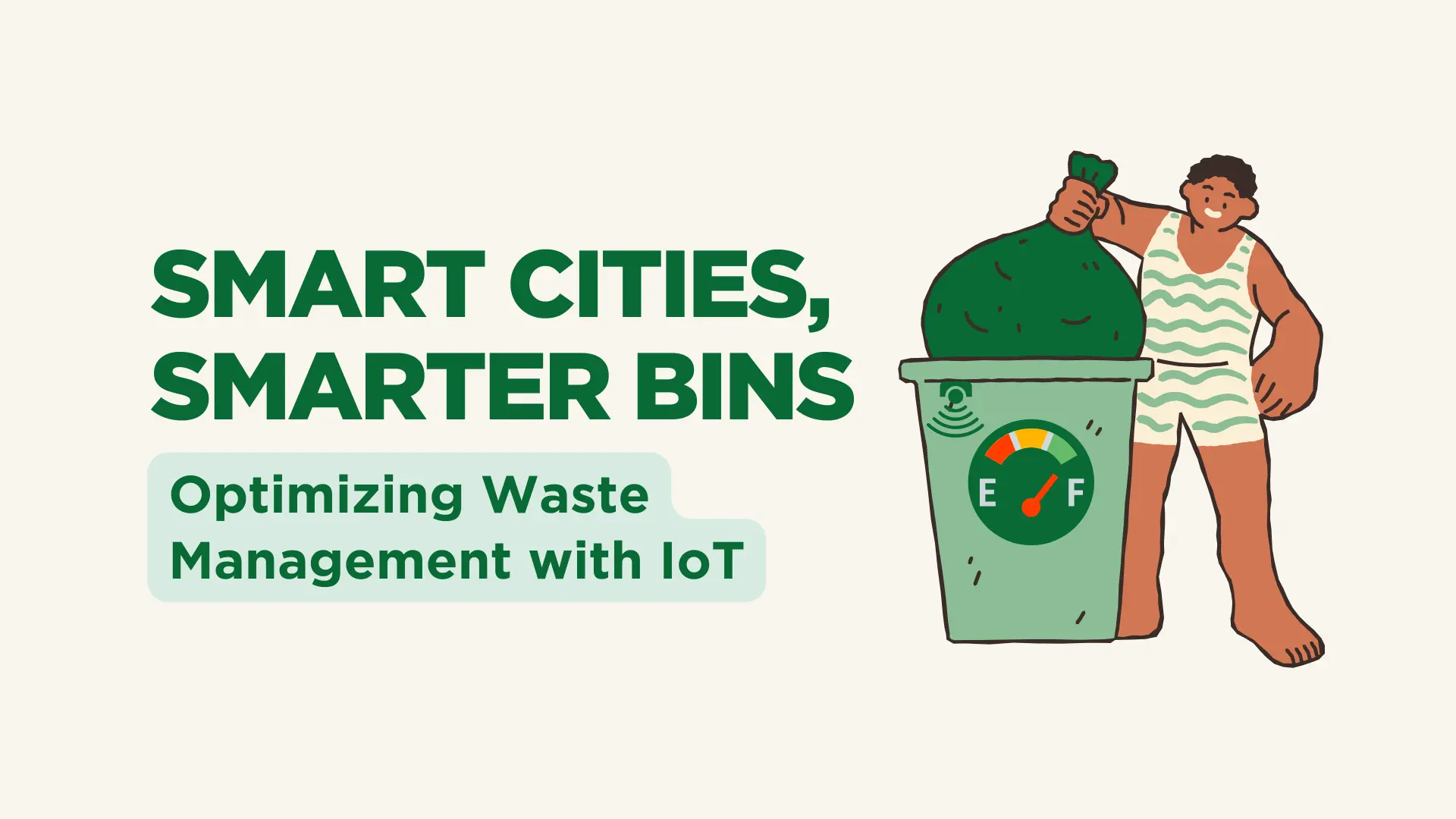 Smart Cities, Smarter Bins