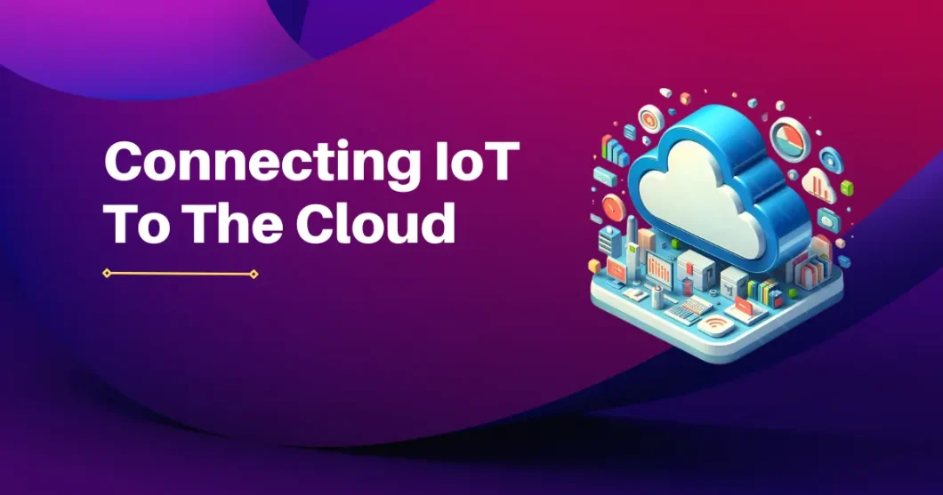 Connecting IoT To The Cloud: Security Challenges And Solutions