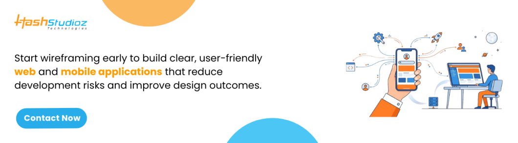 Wireframing for App Development: Why It Matters?