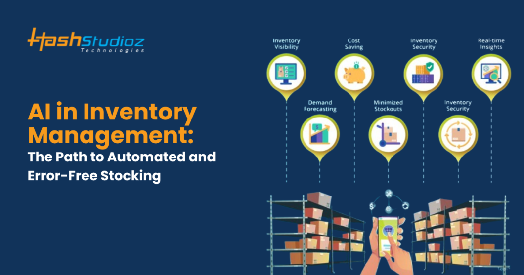 AI in Inventory Management: The Path to Automated and Error-Free Stocking