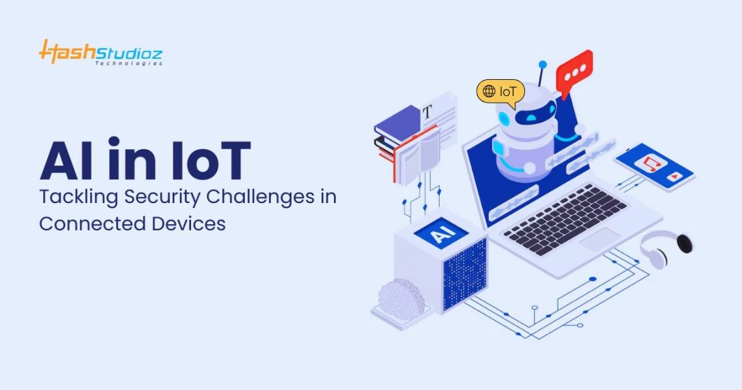 AI in IoT: Tackling Security Challenges in Connected Devices