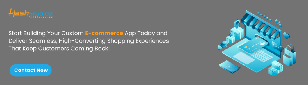 Custom E-commerce App Development