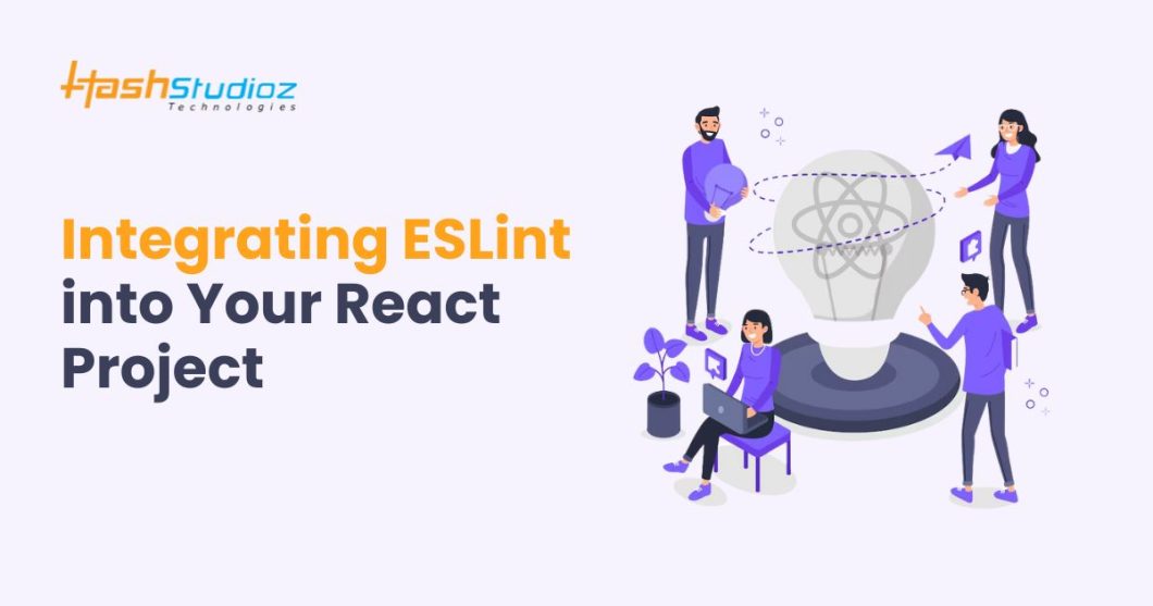 Integrating ESLint into Your React Project