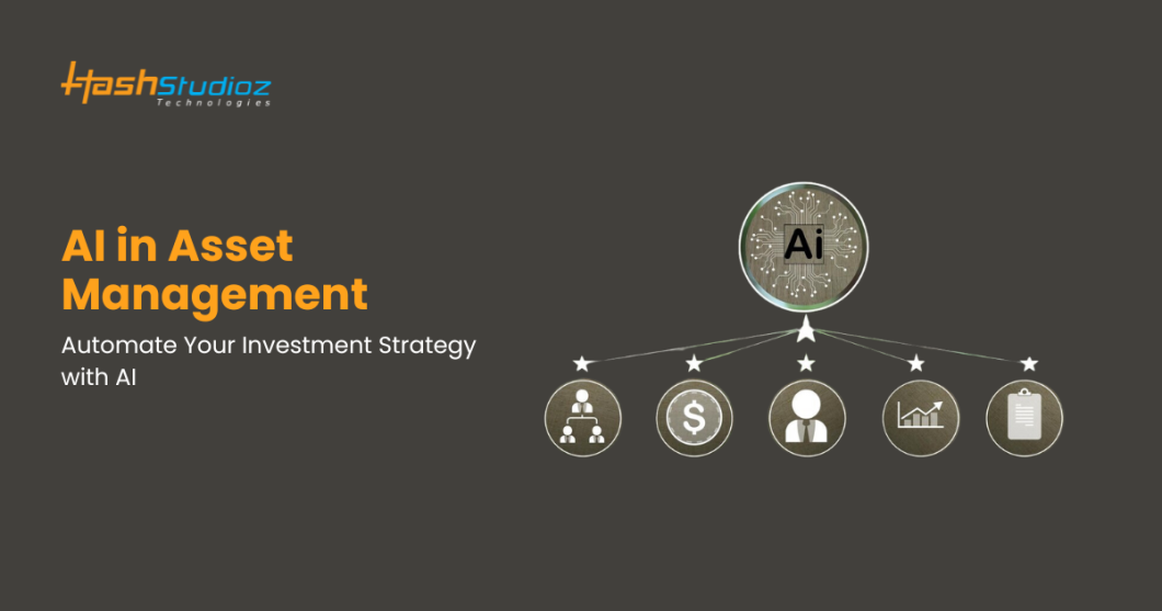 AI in Asset Management: A Step-by-Step Guide to Automating Your Investment Strategy