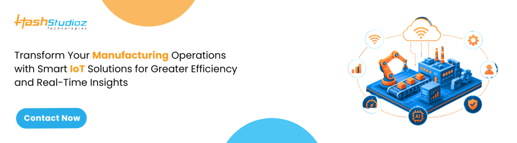 From Factory Floor to Finished Product: IoT’s Role in Smarter Manufacturing