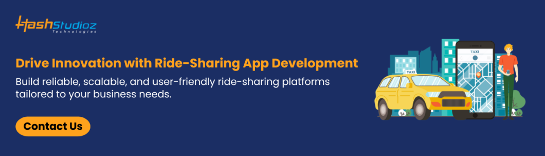 Drive Innovation with Ride-Sharing App Development