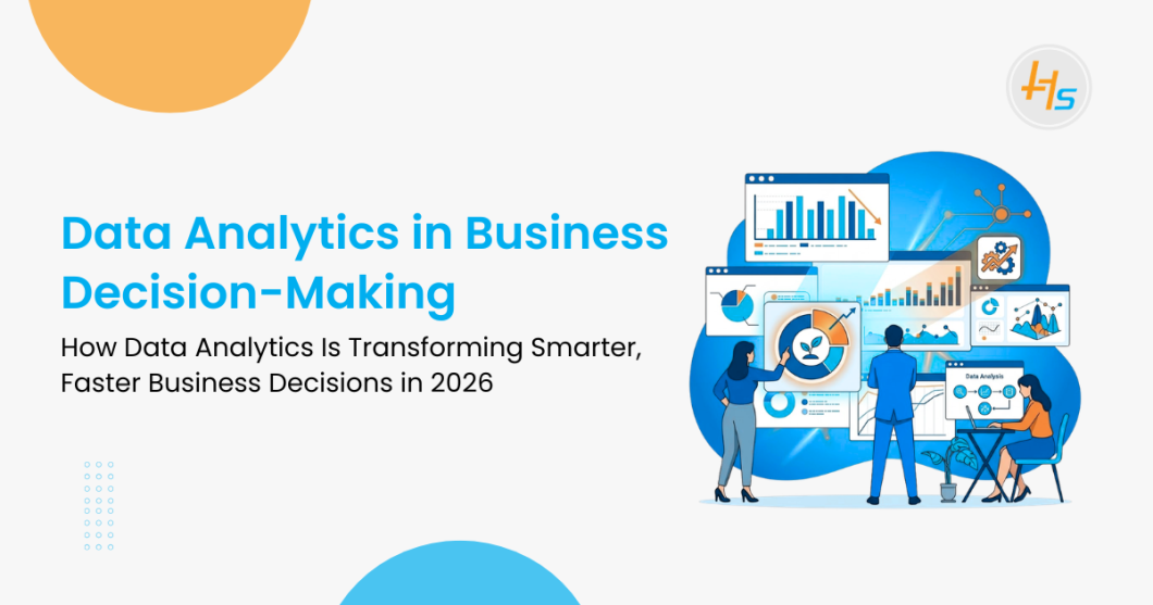 How Data Analytics Can Transform Business Decision-Making in 2026