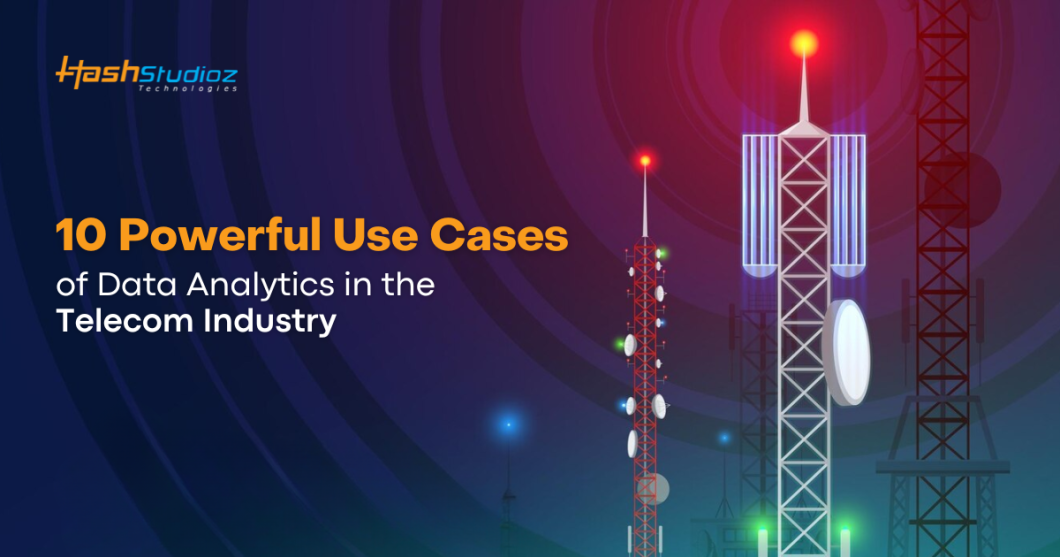 10 Powerful Use Cases of Data Analytics in the Telecom Industry