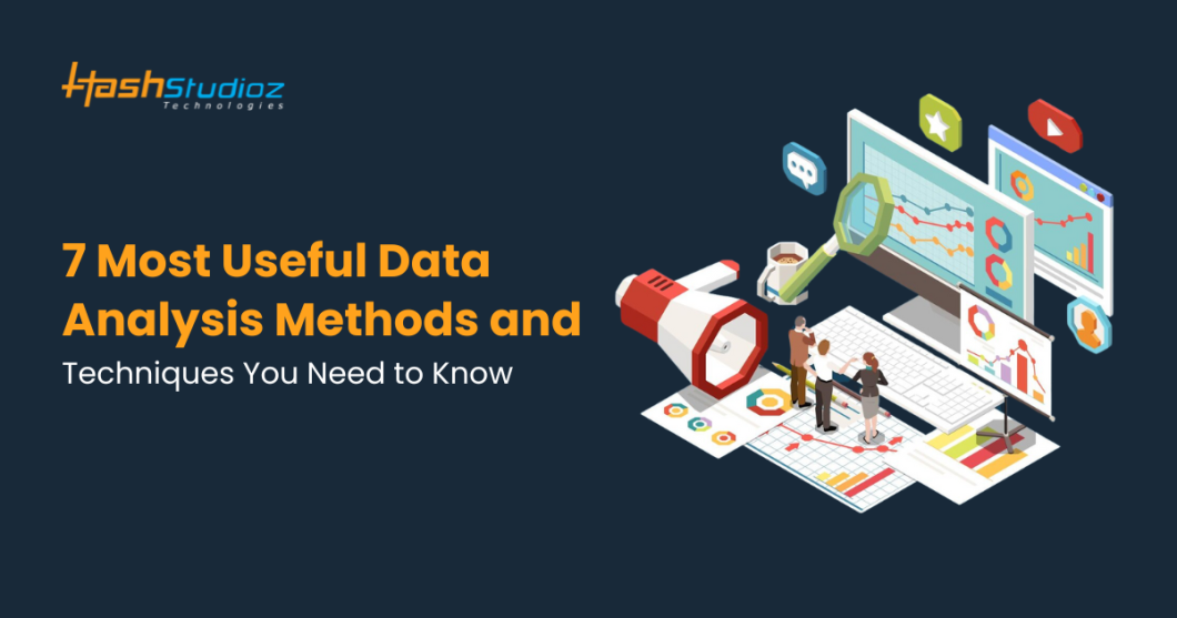 7 Most Useful Data Analysis Methods and Techniques You Need to Know