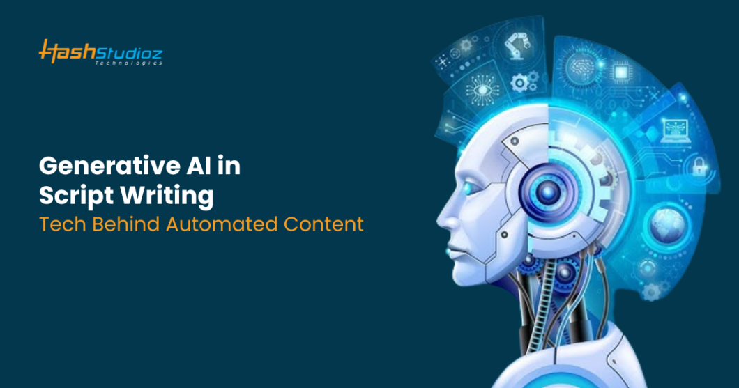 Generative AI in Script Writing: Tech Behind Automated Content