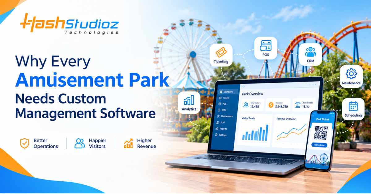 Why Every Amusement Park Needs Custom Management Software
