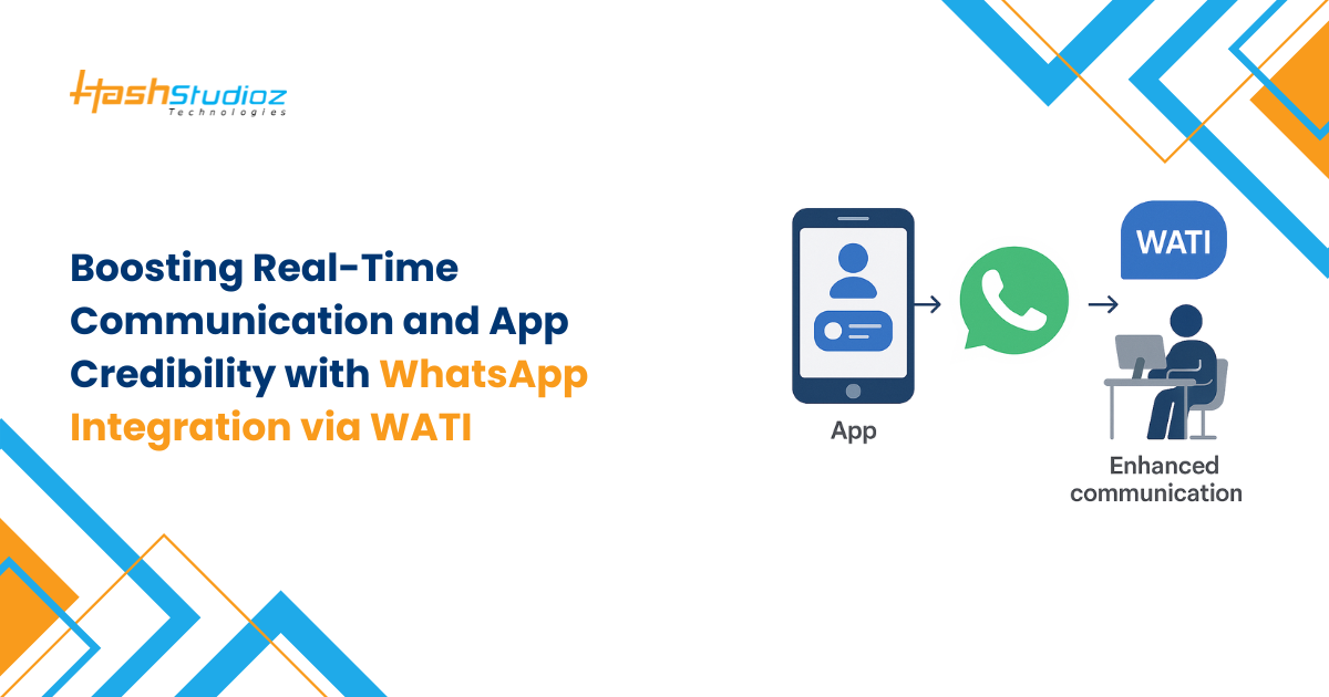 Boosting Real-Time Communication and App Credibility with WhatsApp Integration via WATI