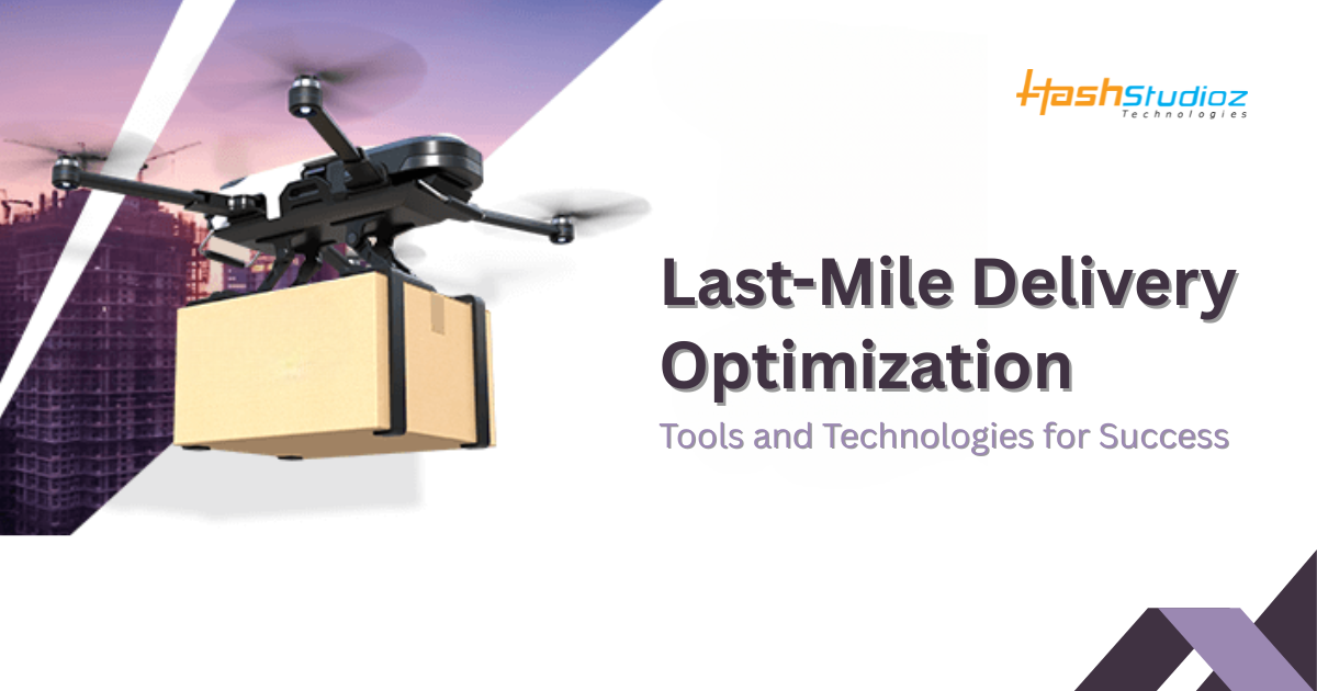 last-mile-delivery-optimization