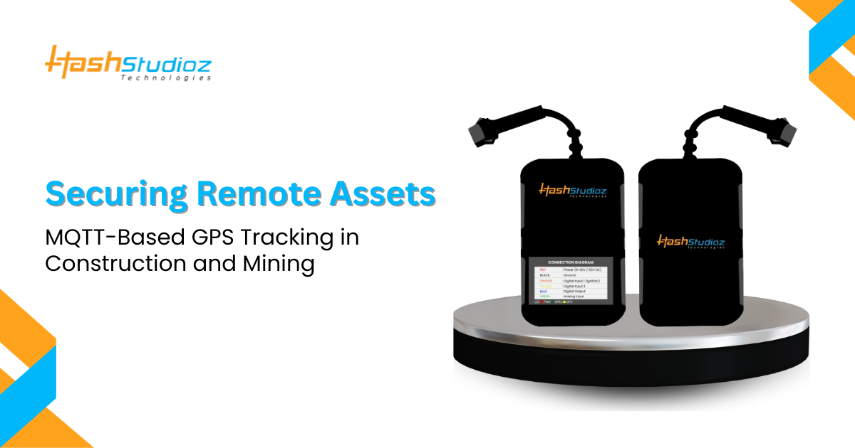 securing-remote-assets-MQTT-based-GPS-tracking-in-construction-and-mining
