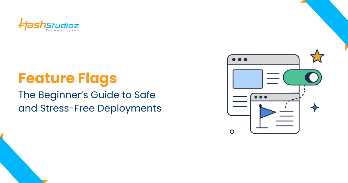 Feature Flags The Beginner’s Guide to Safe and Stress-Free Deployments