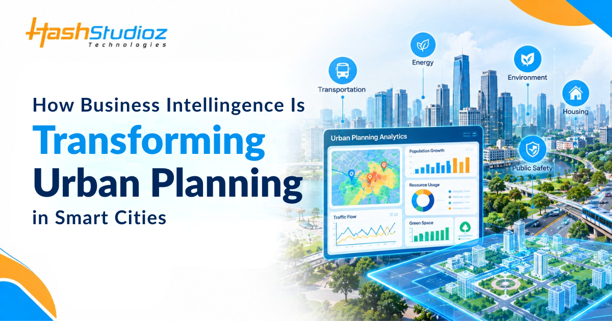 How Business Intelligence Is Transforming Urban Planning in Smart Cities