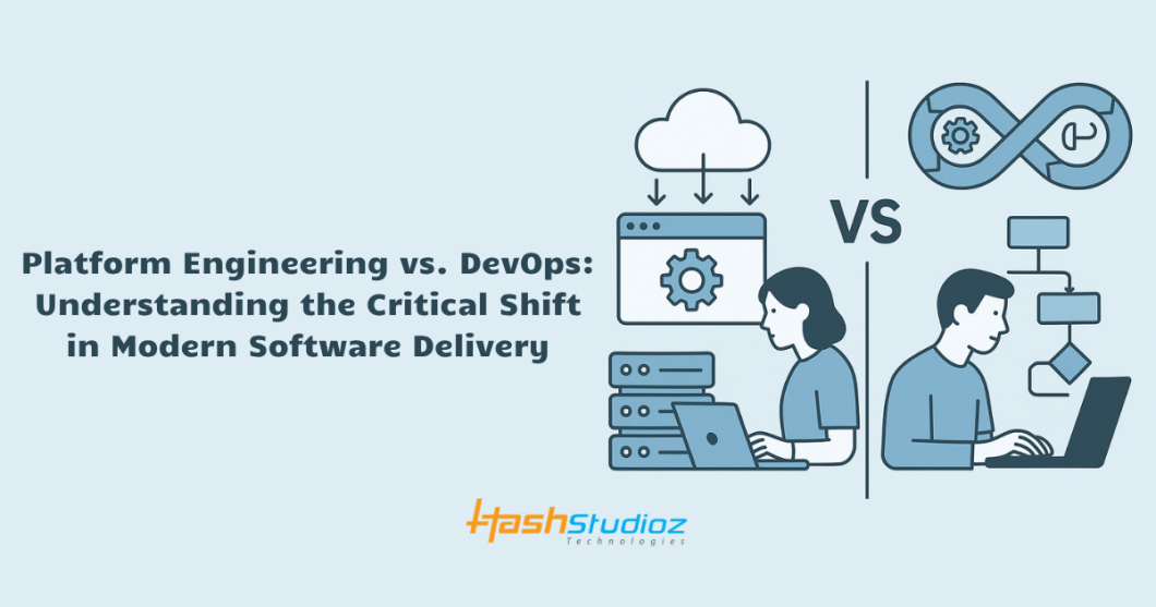 Platform Engineering vs. DevOps: Understanding the Critical Shift in Modern Software Delivery
