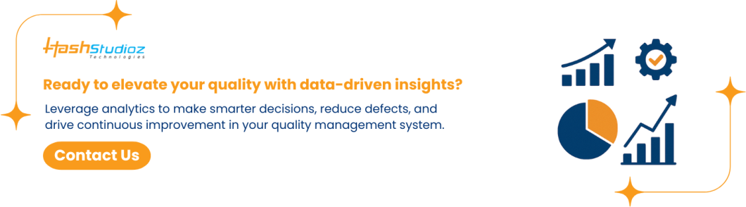 Ready to elevate your quality with data-driven insights?
