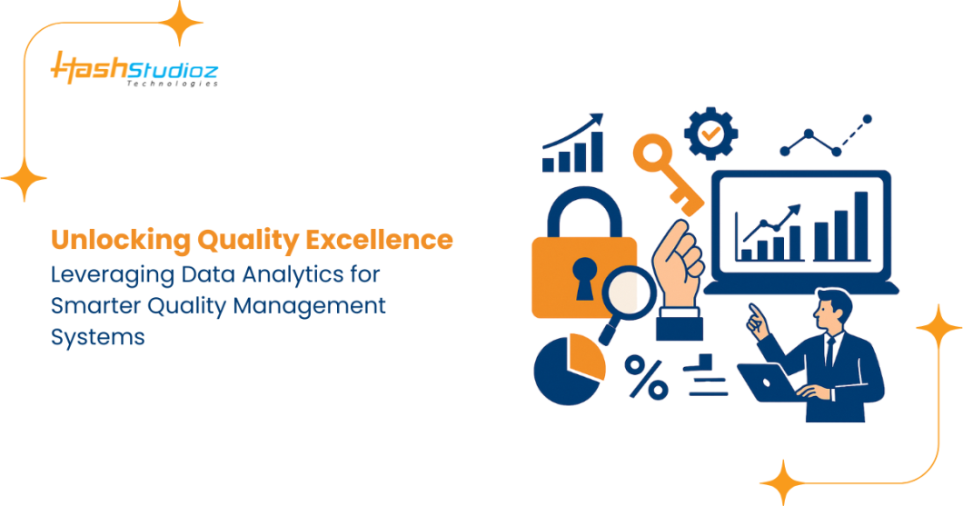 Unlocking Quality Excellence: Leveraging Data Analytics for Smarter Quality Management Systems