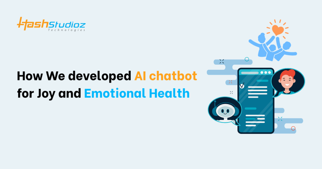 Building AI Chatbot for Mental Wellness: How We developed chatbot for Joy and Emotional Health