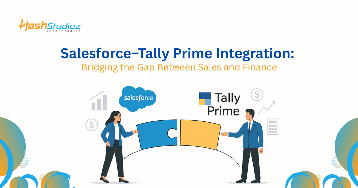 Salesforce–Tally Prime Integration Bridging the Gap Between Sales and Finance