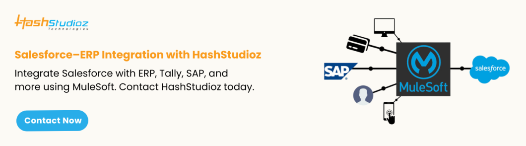 Salesforce ERP Integration: Connect Tally, SAP with MuleSoft