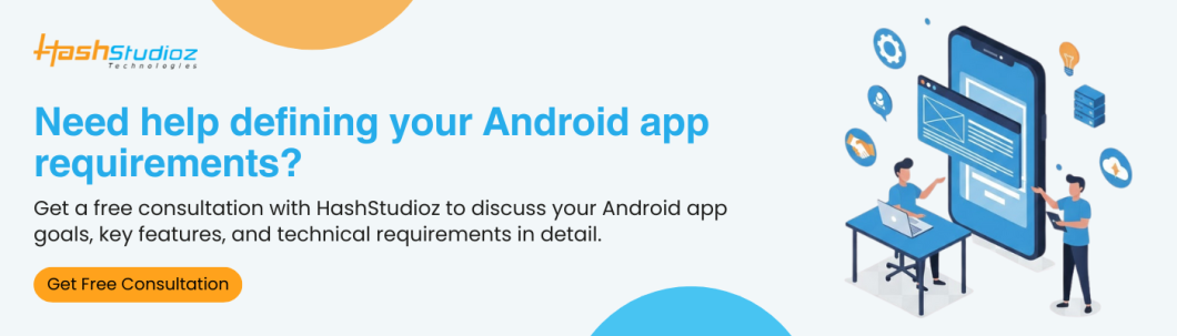 How to Choose the Right Android App Development Company