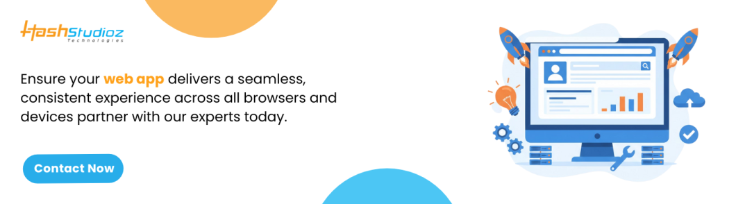 Cross Browser Compatibility in Web App Development