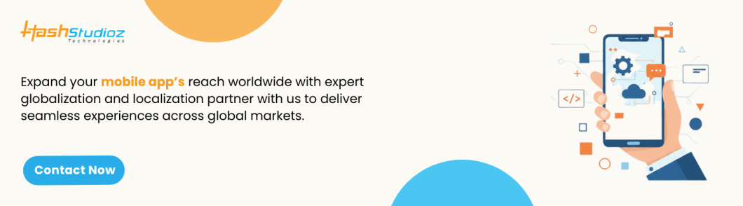 Mobile App Localization: How Companies Handle Global Markets