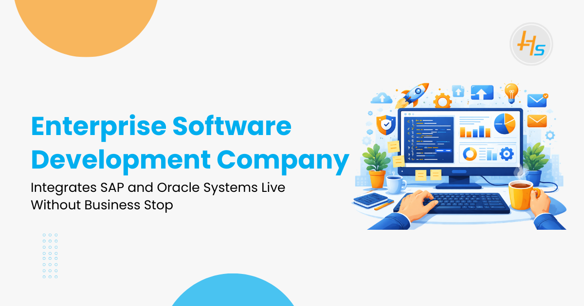 Enterprise Software Development Company Integrates SAP and Oracle Systems Live Without Business Stop