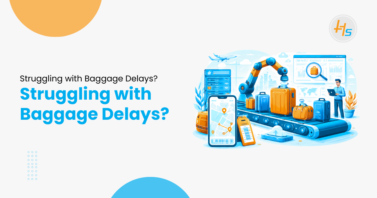 Struggling with Baggage Delays? Here's How MaxBag Solves It