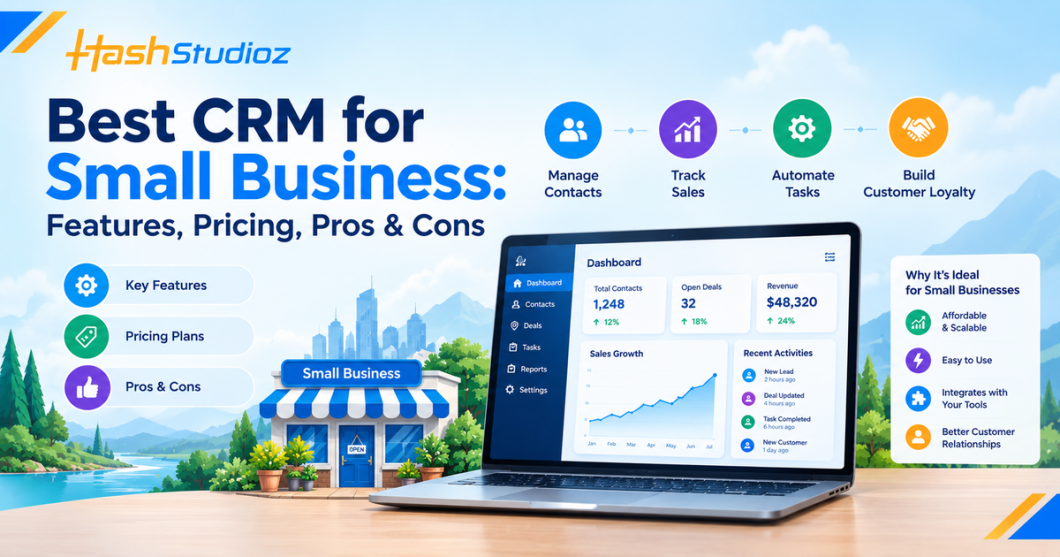 Best CRM for Small Business: Features, Pricing, Pros & Cons