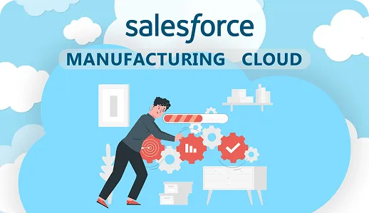 Sales Cloud for Manufacturing