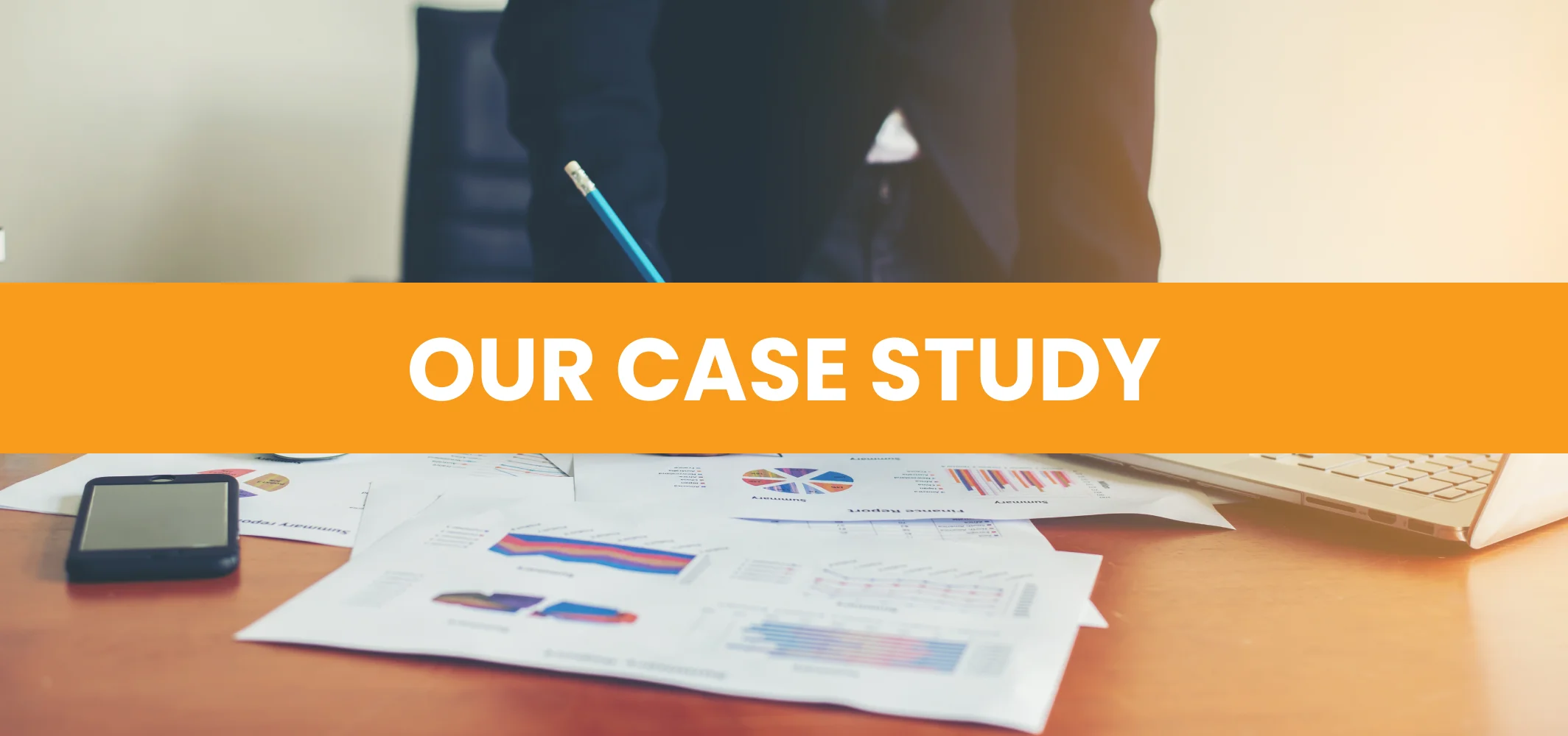 Our Case Study